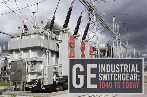 general electrical switch gear enclosure|ge industrial switchgear 1940s.